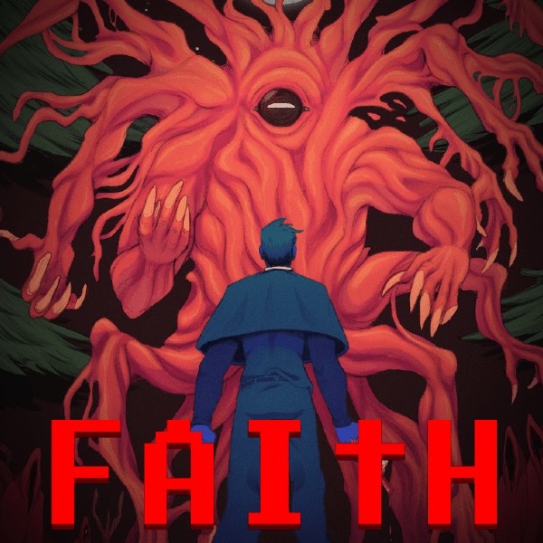 FAITH: The Unholy Trinity